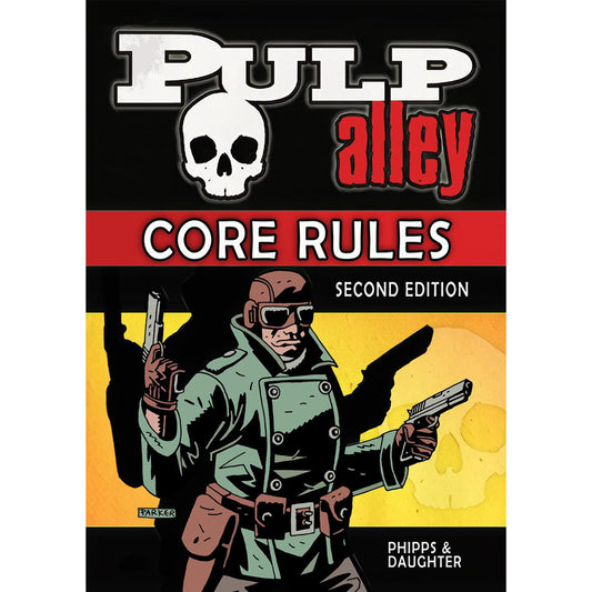 001-X - PULP ALLEY CORE RULES: SPECIAL EDITION (plus PDF)