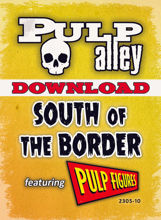 2305-10-DC - CHARACTERS: SOUTH OF THE BORDER (PDF only)