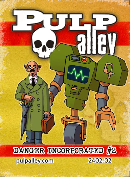2402-2 - DANGER INCORPORATED #2